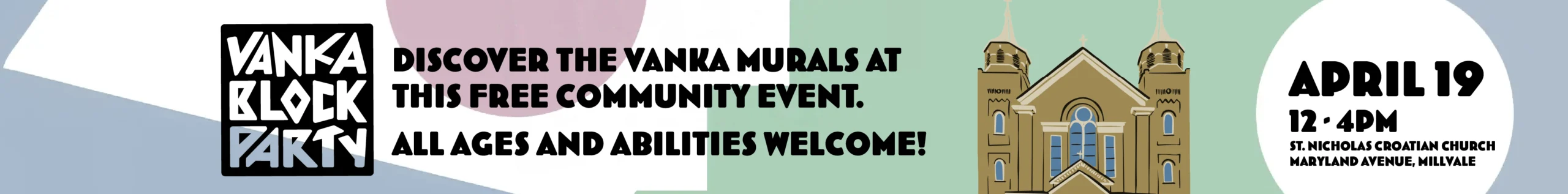 Block Party 2026 Home big Discover the Vanka Murals at this free community event