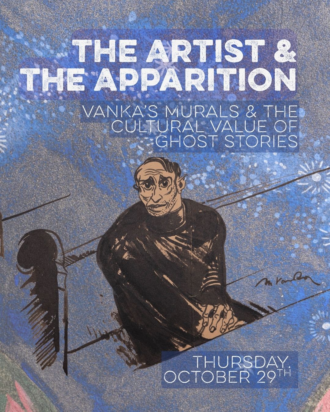 Untitled (1080 x 1080 px) (2) The Artist and the Apparition: Maxo Vanka’s Murals and the Cultural Value of Ghost Stories